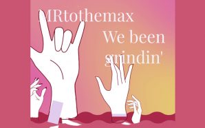 MRtothemax – We Been Grindin’ – cruise-controlled slow burn rhymes!