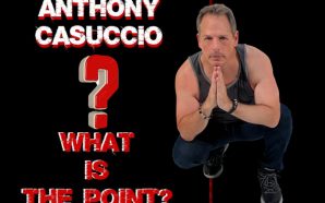 Anthony Casuccio – ‘What Is The Point’ – a rip-roaring…